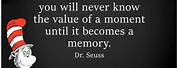 Dr. Seuss Moment Is a Memory