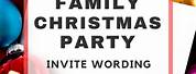 Family Christmas Party Invitation Wording