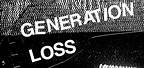 Generation Loss Photocopier