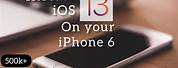 Get iOS 13 On iPhone 6