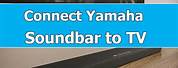 How to Hook Up a Yamaha Sound Bar