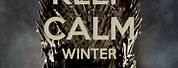 Image Funny Keep Calm Winter Is Coming