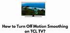 Tcl TV Blurred Motion