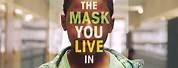 The Mask You Live in Youth Cast