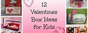 Valentine's Box Ideas for Kids