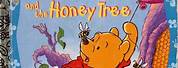 Winnie the Pooh and the Honey Tree Book