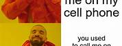 You Used to Call Me On My Cell Phone Meme Presentations