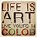 Art and Life Quotes