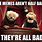 Bad Muppets Meme