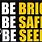 Be Safe Be Seen Poster