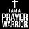 Be a Prayer Warrior
