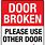 Broken Door Signage