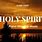 Christian Holy Spirit Song