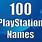 Cool PlayStation Names