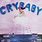 Cry Baby CD