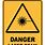 Danger Laser in Use Sign