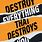 Destroy Everything