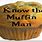 Do Know Muffin Man