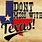 Don't Mess with Texas Images