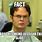 Dwight Fact Meme