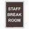 Employee Break Room Sign