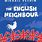 English Neighbour