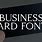 Executive Business Card Font