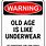 Funny Old Man Signs
