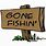 Gone Fishing Sign Clip Art