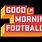 Good Morning Football Logo