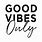 Good Vibes Words