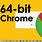 Google Chrome Download for PC 64-Bit