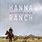 Hanna Ranch Documentary