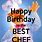 Happy Birthday Brother Chef