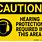 Hearing Protection Required. Sign