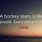 Hockey Quotes About Teamwork
