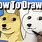 How to Draw a Doge