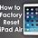 How to Factory Reset an iPad