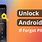 How to Unlock Android Phone If Forgot Pin