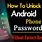 How to Unlock an Android Phone