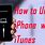 How to Unlock iPhone through iTunes