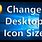 Icon Size On Desktop