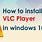Install VLC Player Download