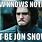 Jon Snow Knows Nothing