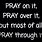 Just Pray Quotes