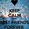Keep Calm Best Friends