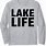 Lake Life T-Shirts
