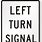 Left Turn Signal Sign