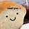 Loaf of Bread Meme