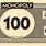 Monopoly 100 Dollar Bill